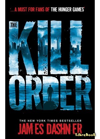 книга Ордер на убийство (The Kill Order) 29.04.14