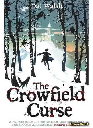 книга Проклятье долины ворона (The Crowfield Curse) 02.05.14