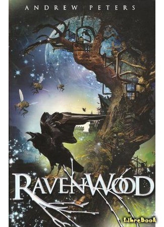 книга Вранова чаща (Ravenwood) 02.05.14