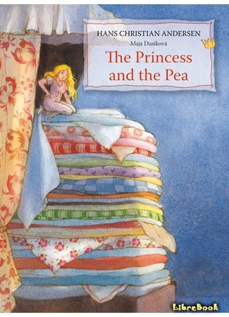 книга Принцесса на горошине (The Princess and the Pea: Prinsessen på ærten) 12.05.14