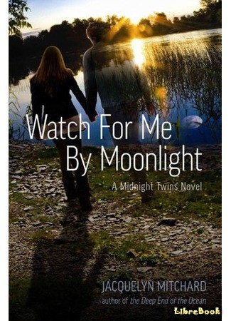 книга Роман с призраком (Watch for Me by Moonlight) 01.06.14
