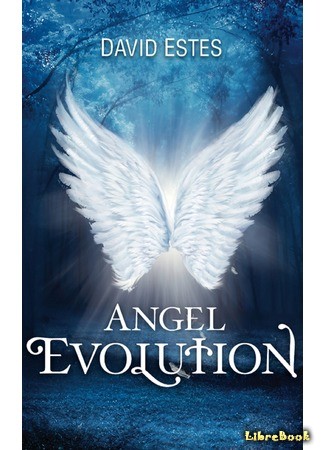 книга Эволюция Ангелов (Angel Evolution) 02.06.14
