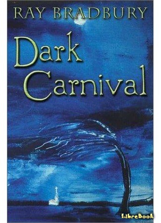 книга Тёмный карнавал (Dark Carnival) 03.06.14