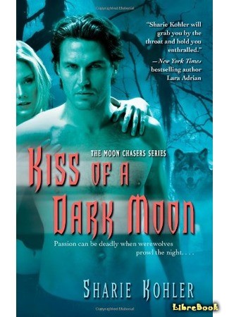 книга Поцелуй Темной Луны (Kiss of a Dark Moon) 07.06.14