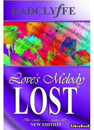 книга Забытая мелодия любви (Love&#39;s Melody Lost) 18.06.14