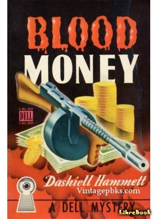 книга 106 тысяч за голову ($106,000 Blood Money) 21.06.14