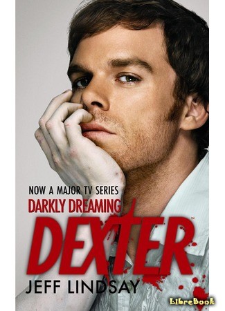 книга Дремлющий демон Декстера (Darkly dreaming Dexter) 23.06.14