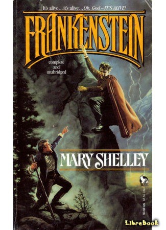 книга Франкенштейн, или Современный Прометей (Frankenstein: or, The Modern Prometheus) 25.06.14