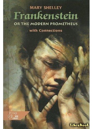 книга Франкенштейн, или Современный Прометей (Frankenstein: or, The Modern Prometheus) 25.06.14