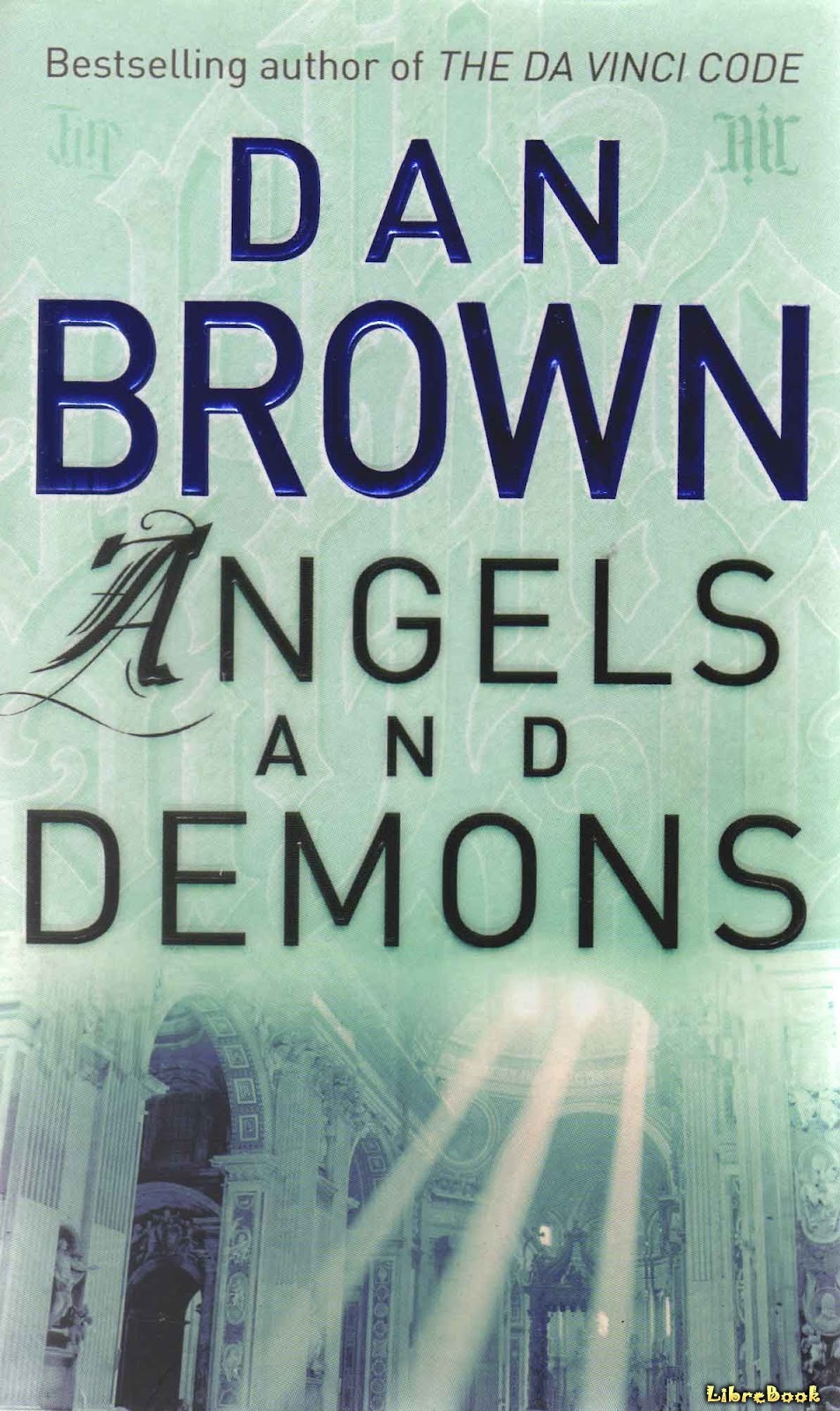 Читать бесплатно электронную книгу Ангелы и демоны (Angels and Demons ...