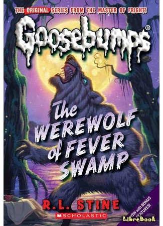 книга Оборотень из болот (The Werewolf of Fever Swamp: Werewolf Of Fever Swamp) 10.07.14