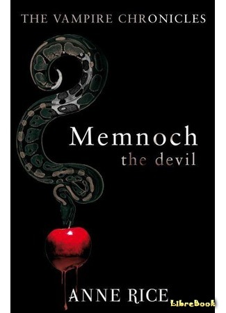 книга Мемнох-дьявол (Memnoch the Devil) 30.09.14
