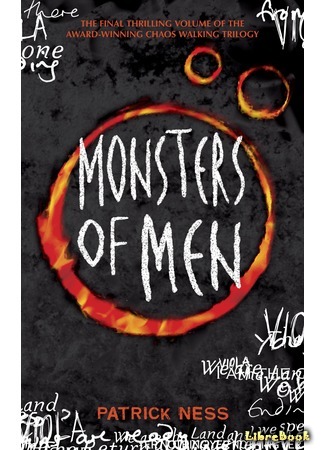 книга Война хаоса (Monsters of Men: Chaos Walking) 23.10.14