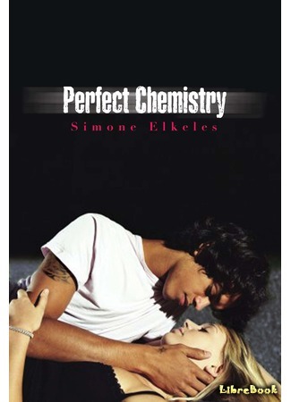 книга Идеальная химия (Perfect Chemistry) 30.10.14