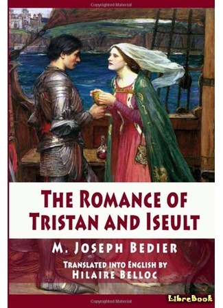 книга Роман о Тристане и Изольде (The Romance of Tristan and Iseult: Le Roman de Tristan et Iseut) 15.11.14