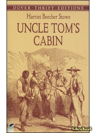 книга Хижина дяди Тома (Uncle Tom&#39;s Cabin) 30.11.14