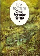 Неизвестное дитя (Das fremde Kind)