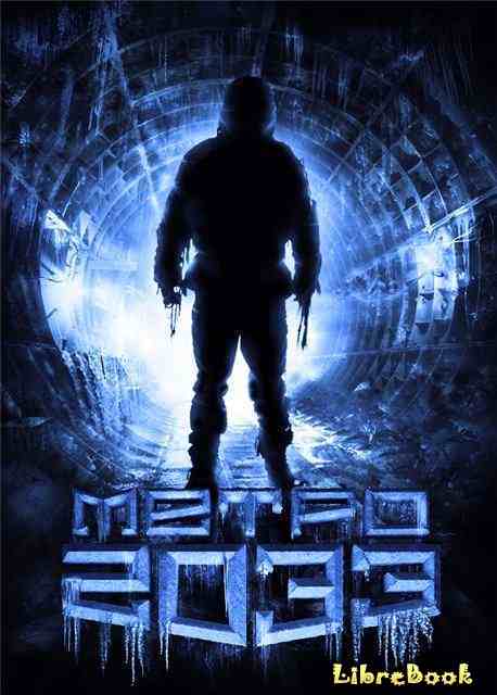Читать бесплатно электронную книгу Метро 2033 Дмитрий Алексеевич ...