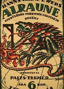 Альрауне. История одного живого существа (Alraune. Die Geschichte eines lebenden Wesens)