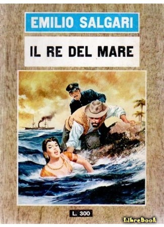 книга Владыка морей (The king of the sea: Il Re del Mare) 19.02.15