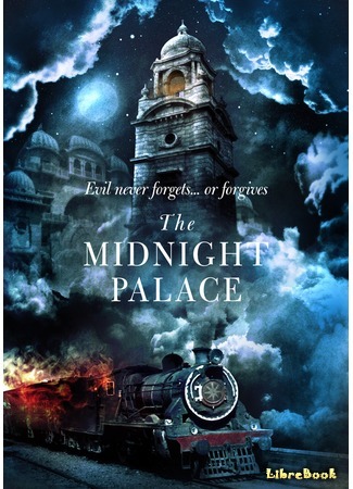 книга Дворец полуночи (The Midnight Palace: El Palacio de la Medianoche) 27.02.15