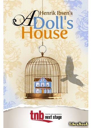 книга Кукольный дом (A Doll&#39;s House: Et dukkehjem) 28.02.15
