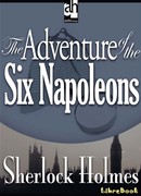 Шесть Наполеонов (The Adventure of the Six Napoleons)