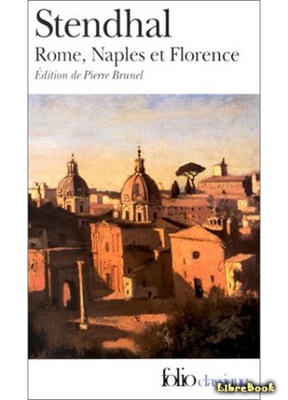 книга Рим, Неаполь и Флоренция (Rome, Naples et Florence) 31.03.15