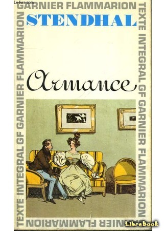 книга Арманс (Armance. Quelques scènes d&#39;un salon de Paris en 1827) 01.04.15