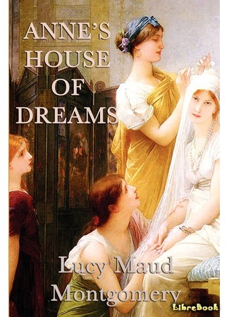книга Анин Дом Мечты (Anne&#39;s House of Dreams) 08.04.15