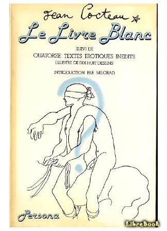 книга Белая книга (The white book: Le Livre blanc) 22.04.15