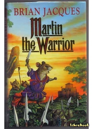 книга Мартин Воитель (Martin the Warrior) 30.04.15