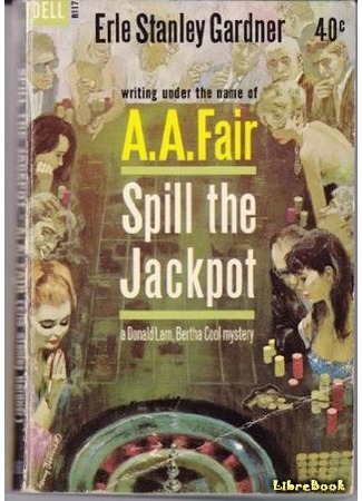 книга Сорвать банк (Spill the Jackpot) 02.05.15