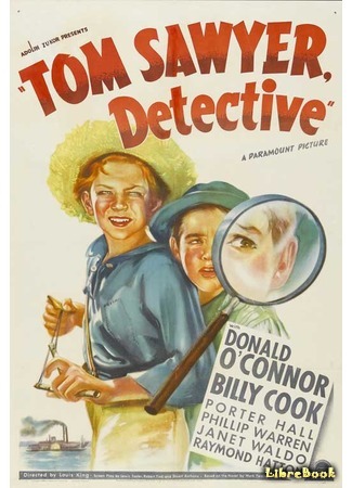 книга Том Сойер – сыщик (Tom Sawyer, Detective) 03.05.15