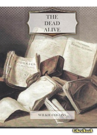 книга Призрак Джона Джаго, или Живой покойник (The Dead Alive) 08.05.15