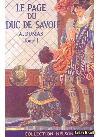 книга Паж герцога Савойского (The Page of the Duke of Savoy: Le Page du duc de Savoie) 22.05.15