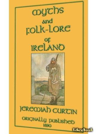 книга Легенды и мифы Ирландии (Myths and Folk Tales of Ireland) 25.05.15