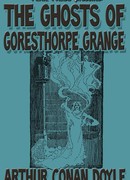 Подлинная история о привидениях Горсторпской усадьбы