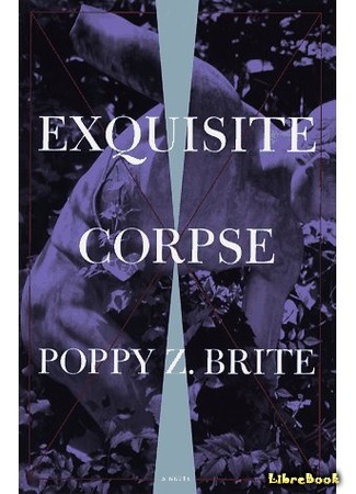книга Изысканный труп (Exquisite Corpse) 28.05.15