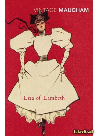 книга Лиза из Ламбета (Liza of Lambeth) 05.06.15