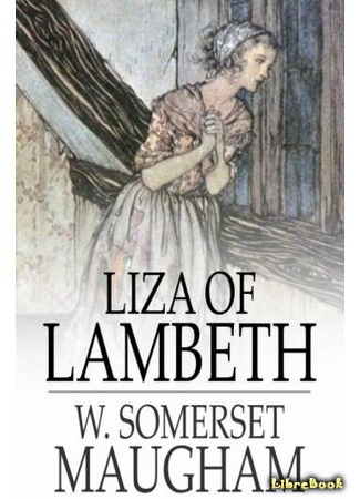 книга Лиза из Ламбета (Liza of Lambeth) 09.06.15