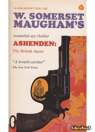 книга Эшенден, или Британский агент (Ashenden, or the British Agent) 09.06.15