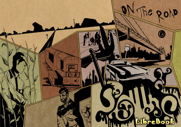Читать бесплатно электронную книгу На дороге (On the Road) Джек Керуак ...