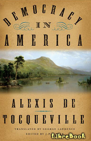 Читать бесплатно электронную книгу Демократия в Америке (Democracy in ...