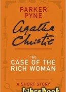 Случай богатой дамы (The Case of the Rich Lady)