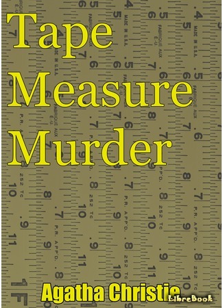 книга Убийство миссис Спэнлоу (The Tape-Measure Murder) 27.06.15