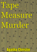 Убийство миссис Спэнлоу (The Tape-Measure Murder)