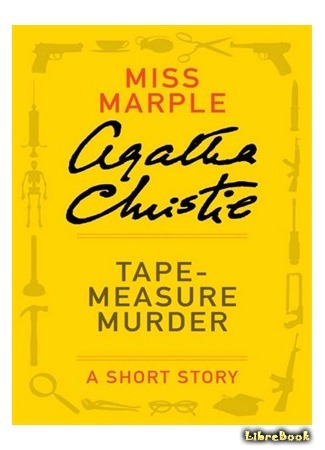 книга Убийство миссис Спэнлоу (The Tape-Measure Murder) 27.06.15