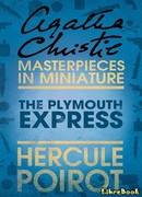 Плимутский экспресс (The Plymouth Express)