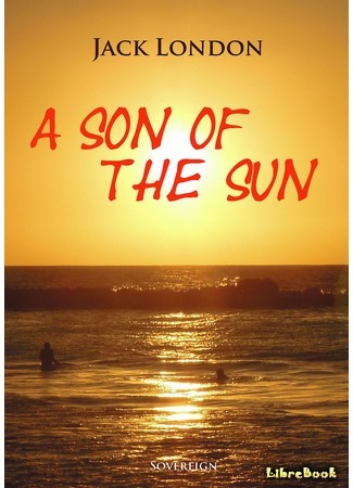 книга Сын солнца (A Son of the Sun) 01.07.15